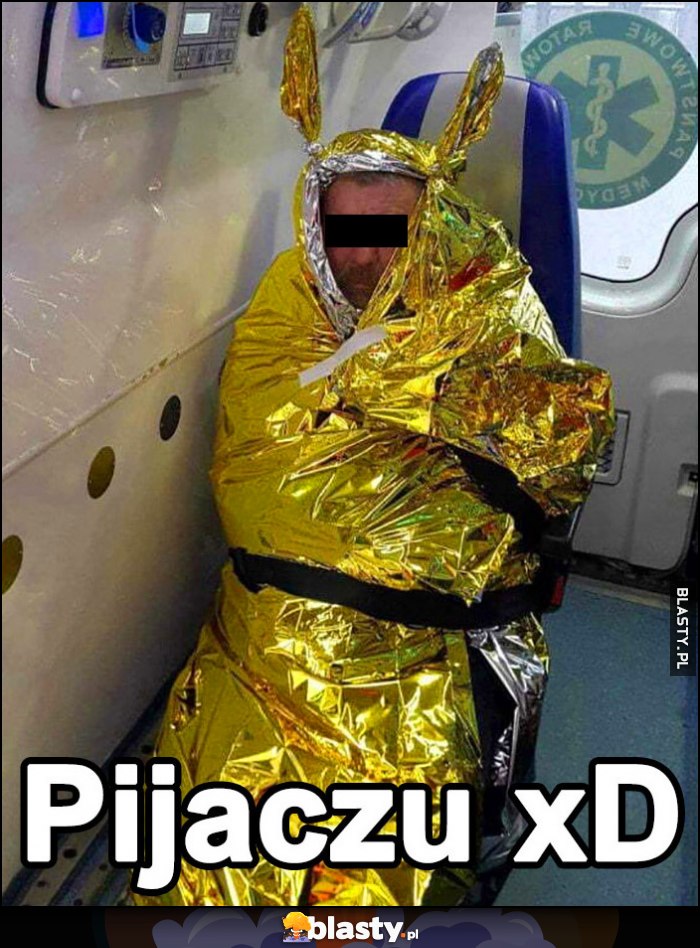 Pijaczu pijak w folii z uszami jak pokemon pikachu