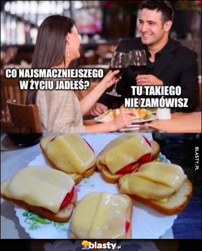 Co najsmaczniejszego w życiu jadłeś? Tu takiego nie zamówisz zapiekanki z serem
