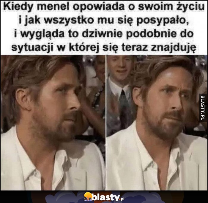 Kiedy menel opowiada o swoim życiu i jak wszystko mu się posypało i wygląda to dziwnie podobnie do sytuacji w której się teraz znajduje Ryan Gosling