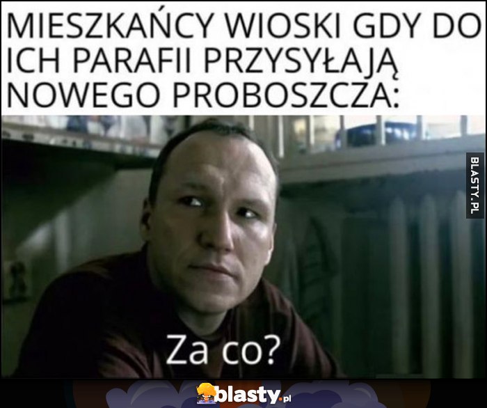 Mieszkańcy wioski gdy do ich parafii przysyłają nowego proboszcza: za co?