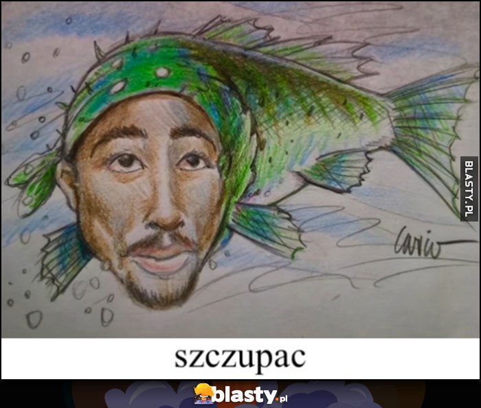 Szczupac 2pac Tupac ryba szczupak