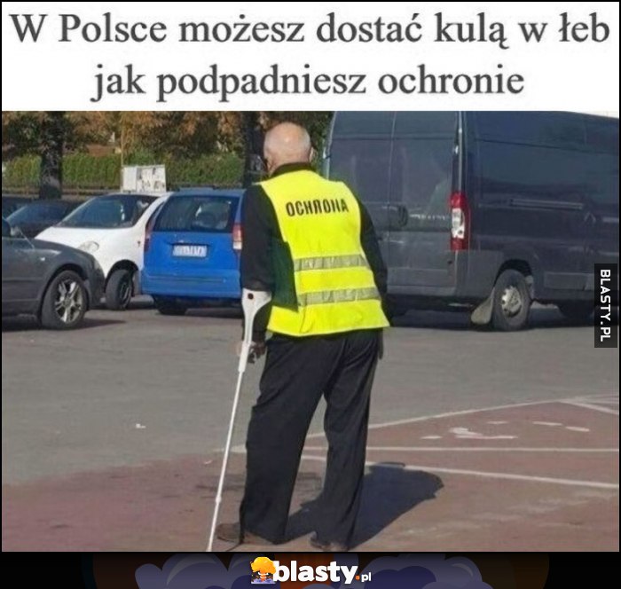 W Polsce możesz dostać kulą w łeb jak podpadniesz ochronie