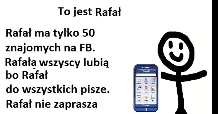 To jest Rafał memy, gify i śmieszne obrazki facebook, tapety ...