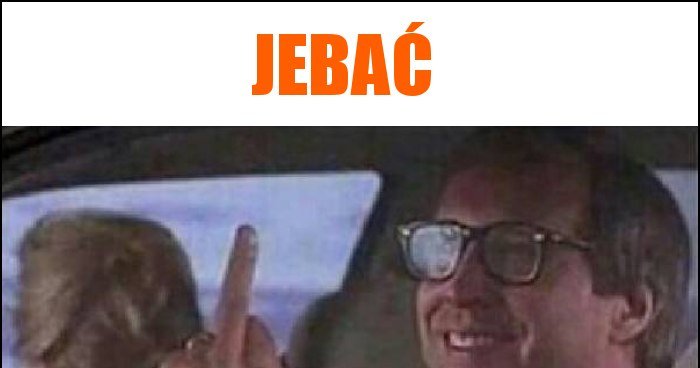Jebać memy, gify i śmieszne obrazki facebook, tapety, demotywatory zdjęcia