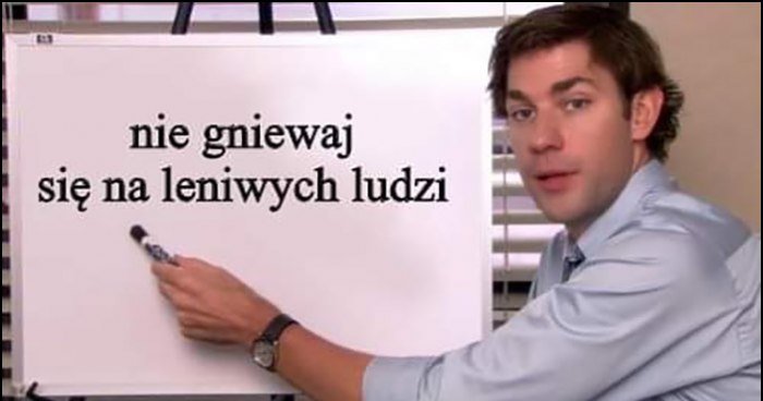 nie-gniewaj-si-na-leniwych-ludzi-przecie-nic-nie-zrobili-memy-gify
