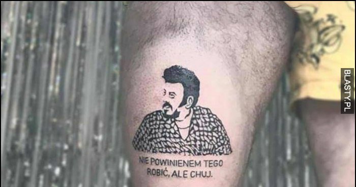 Tatuaż Ricky Chłopaki z baraków nie powinienem tego robić, ale kij memy ...