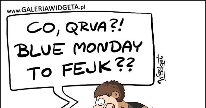 Blue monday memy, gify i śmieszne obrazki facebook, tapety ...