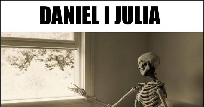 Daniel i Julia memy, gify i śmieszne obrazki facebook, tapety ...