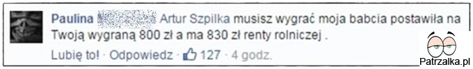 Artur Szpilka musisz wygrać moja babcia postawiła...