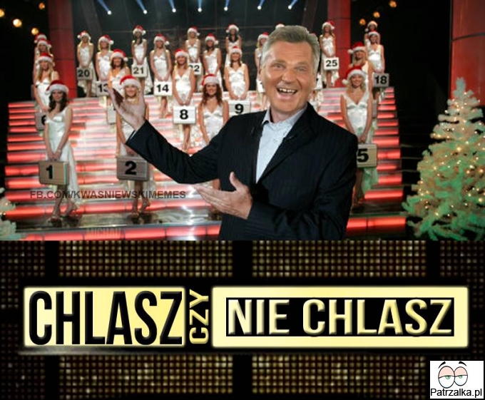 Chlasz czy nie chlasz ?