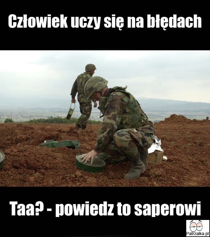 Człowiek uczy się na błędach