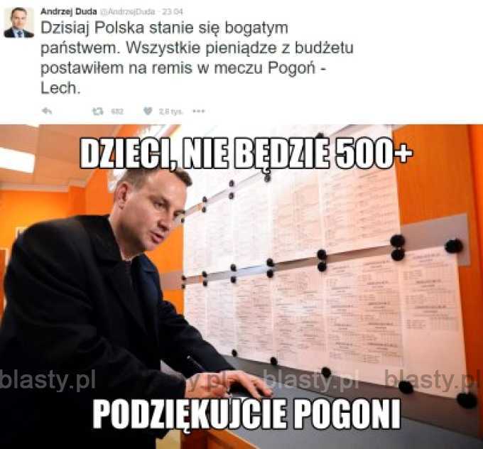 Dzieci nie będzie 500+ podziękujcie pogoni