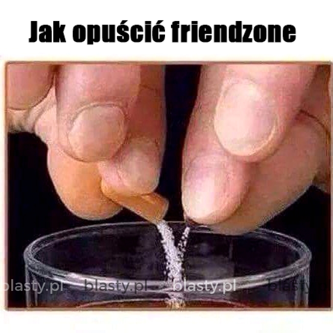 Jak opuścić friendzone