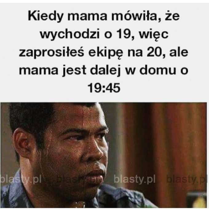 Kiedy mama mówiła, że wychodzi