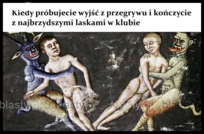 Kiedy próbujecie wyjść z przegrywu