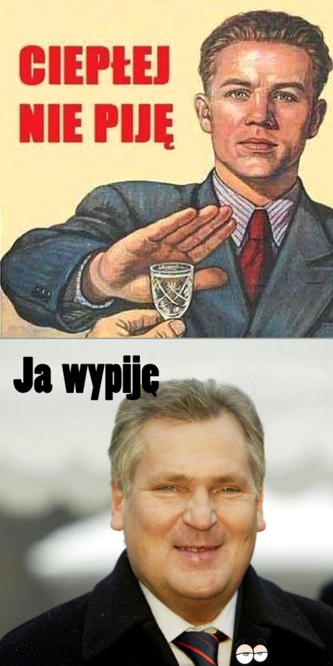 Kwaśniewski pije ciepłą