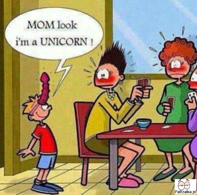 Mamo zobacz to unicorn