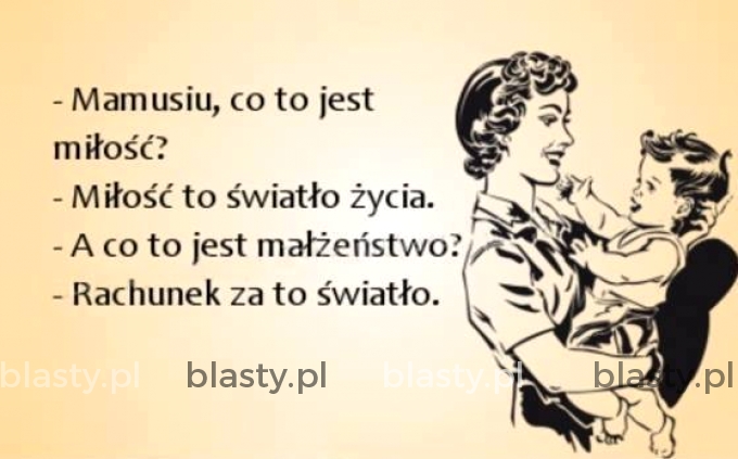 Mamusiu a co to jest miłość