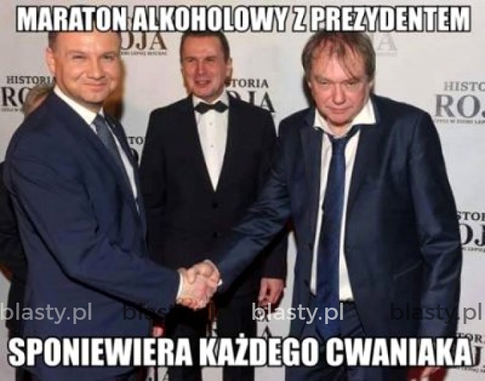 Maraton alkoholowy z prezydentem