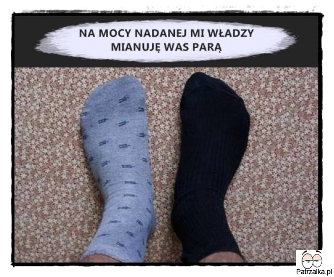 Na mocy nadanej mi władzy mianuje was parą