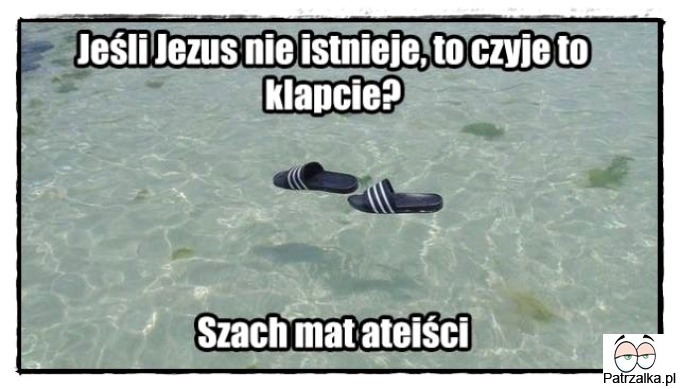 Szach mat ateiści !