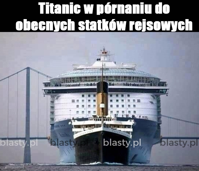 Titanic vs obecny statek rejsowy