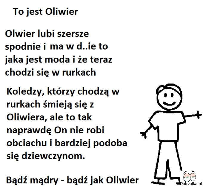 To jest Oliwier