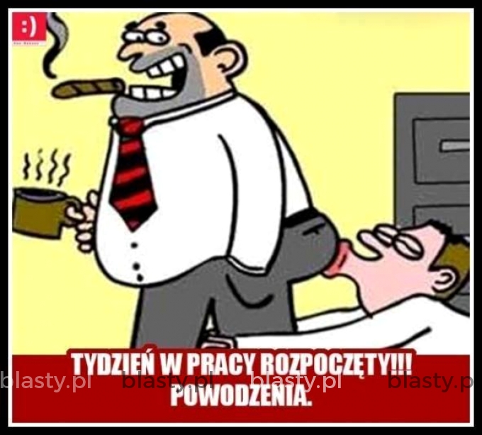 Tydzień w pracy rozpoczęty