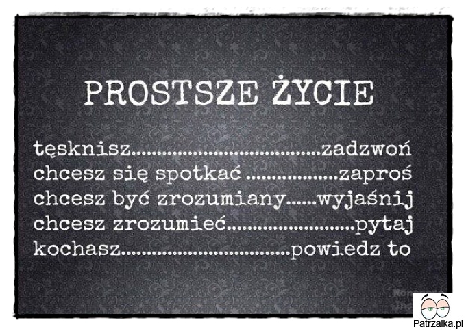 Życie może być prostsze