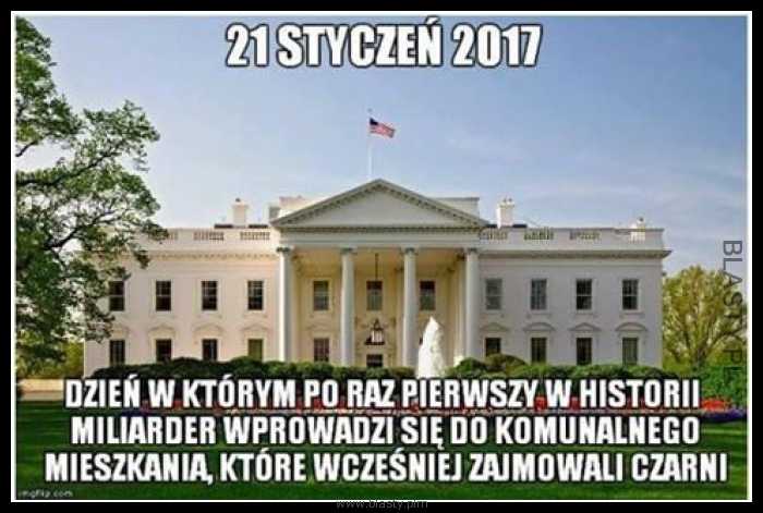 21 stycznia 2017 dzień w którym po raz pierwszy