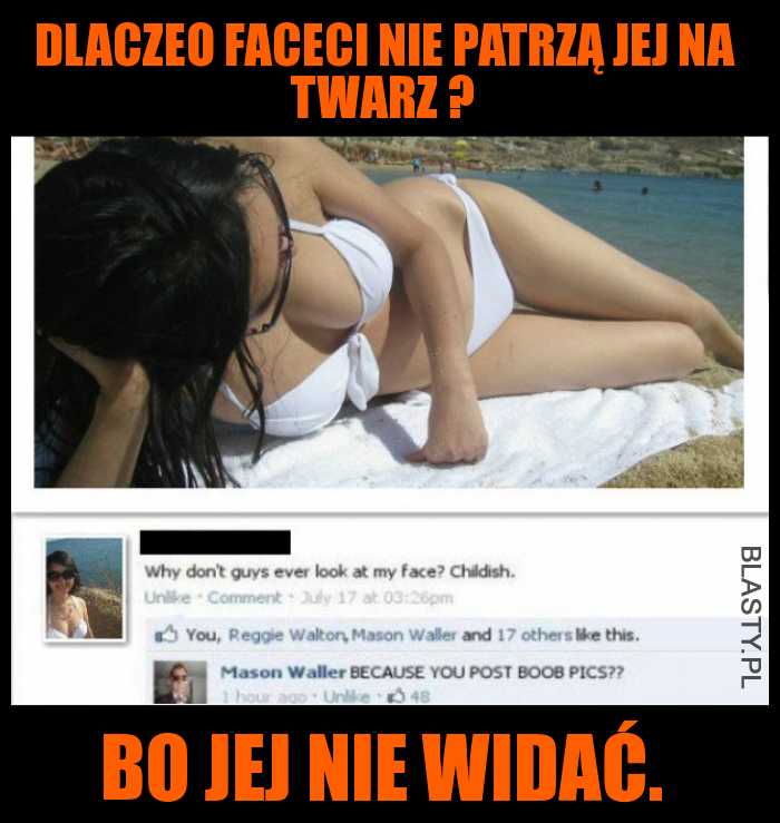 Dlaczego wszyscy faceci tacy są?