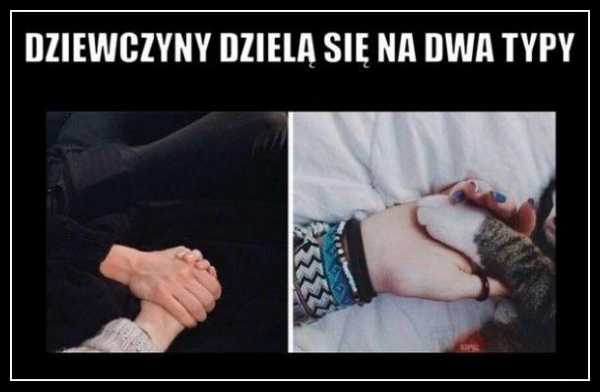 Dziewczyny dzielą się na dwa typy