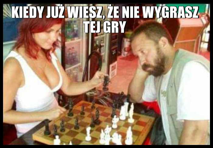 Kiedy już wiesz, że nie wygrasz tej gry