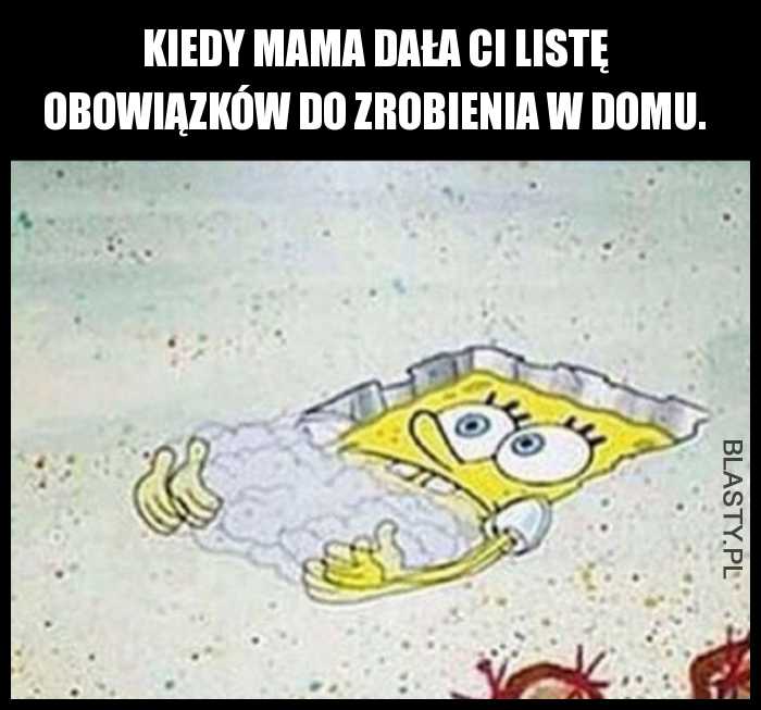 Kiedy mama dała ci misje