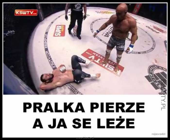 Pralka pierze a ja se leże