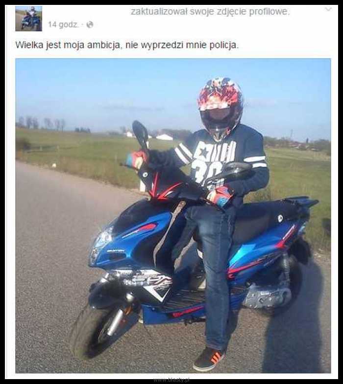 Wielka jest moja ambicja nie wyprzedzi mnie policja