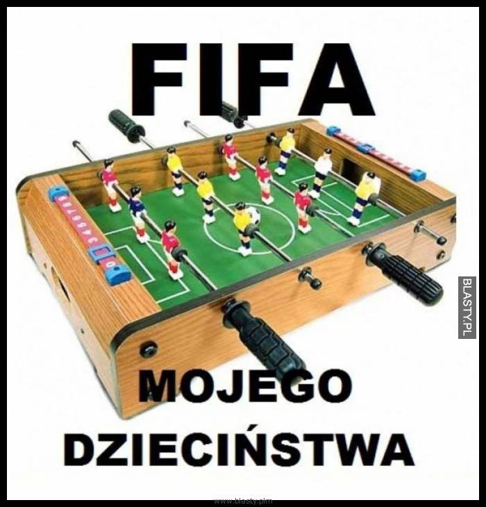 Fifa mojego dzieciństwa