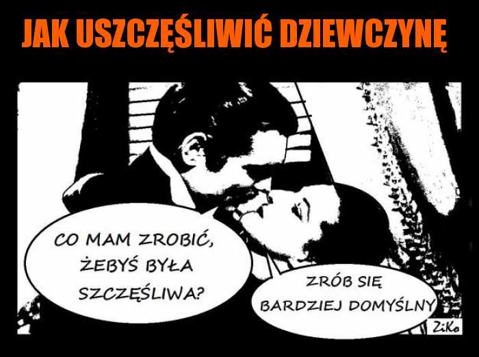 Jak uszczęśliwić dziewczynę