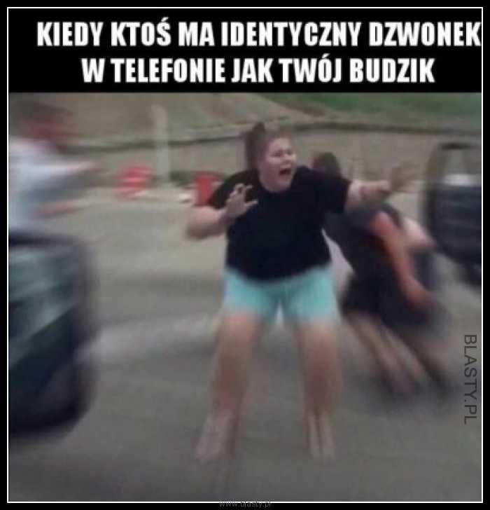 Kiedy ktoś ma identyczny dzwonek w telefonie jak Twój budzik