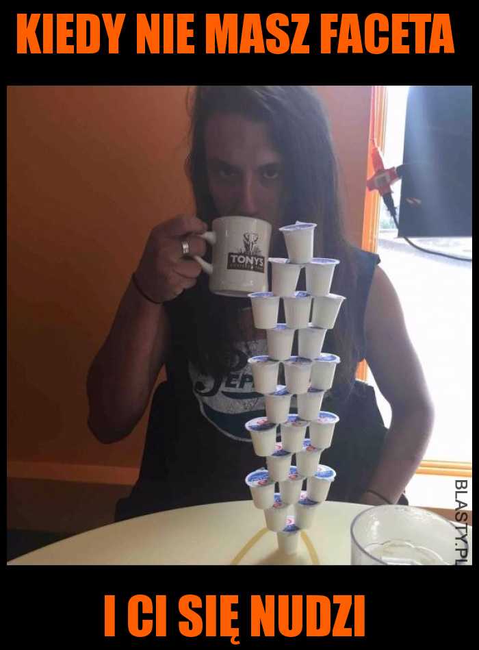 Kiedy nie masz faceta