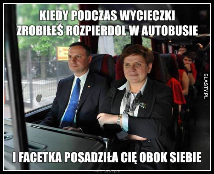 Kiedy podczas wycieczki zrobiłeś rozpierdol w autobusie