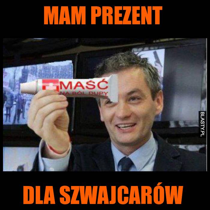 Mam prezent dla Szwajcarów