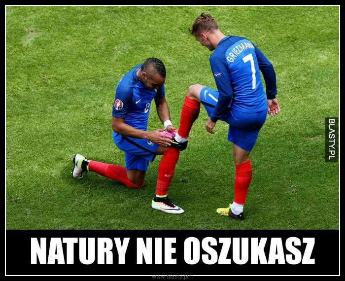 Natury nie oszukasz