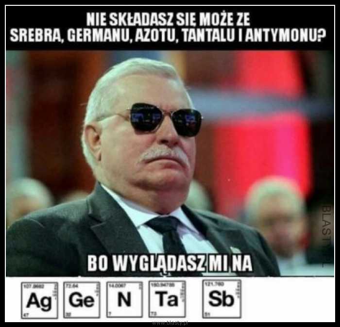 Nie składasz się może ze srebra, germanu, azotu, tantalu i antymoku?