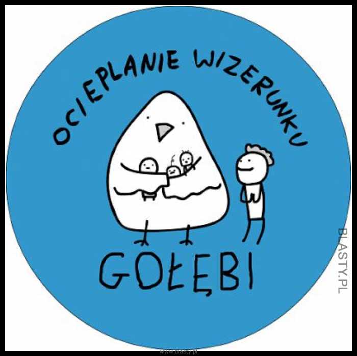 Ocieplanie wizerunku gołębi