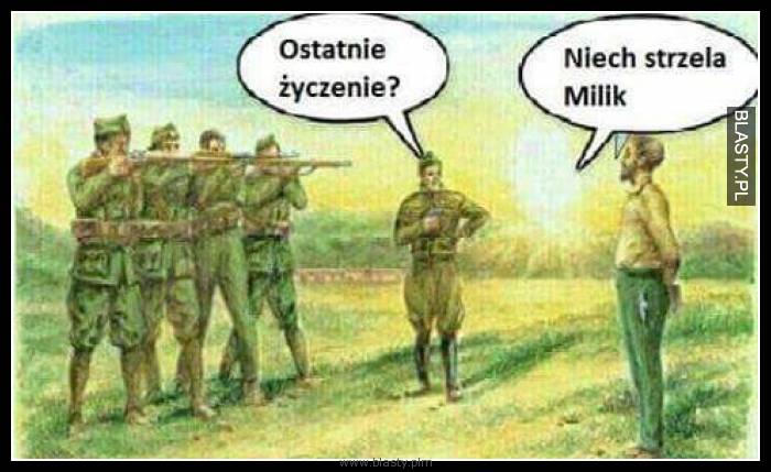 Ostatnie życzenie niech milik strzela