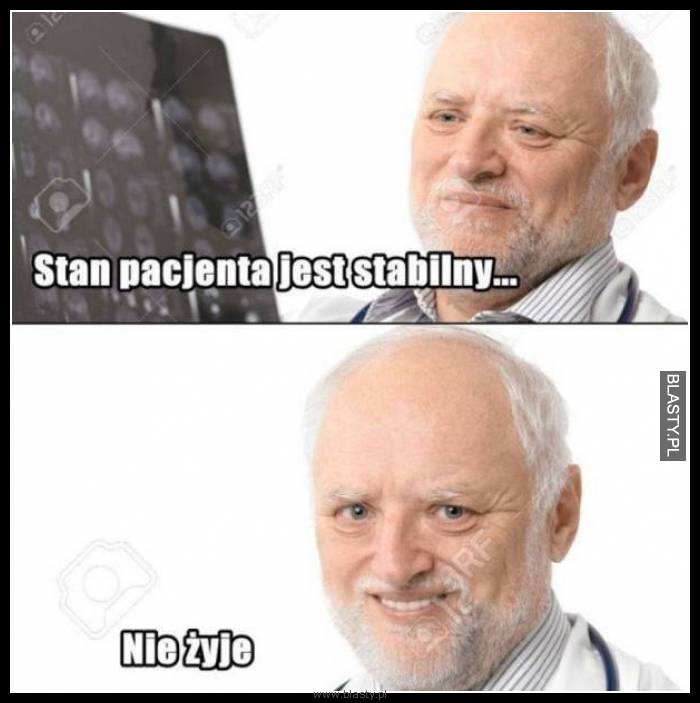 Stan pacjenta jest stabiliny - nie żyje