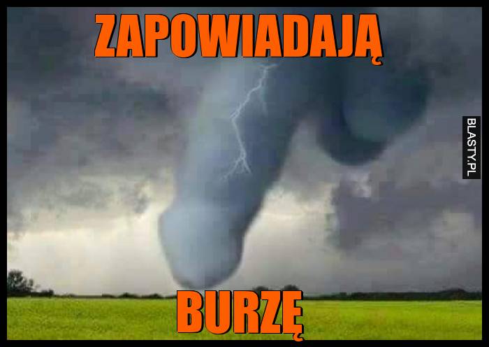 Zapowiadają burzę