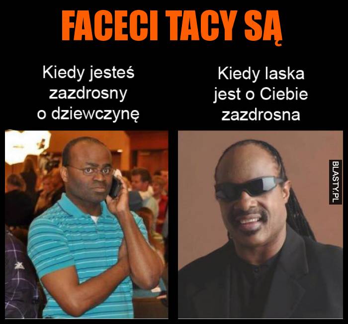 Faceci tacy są