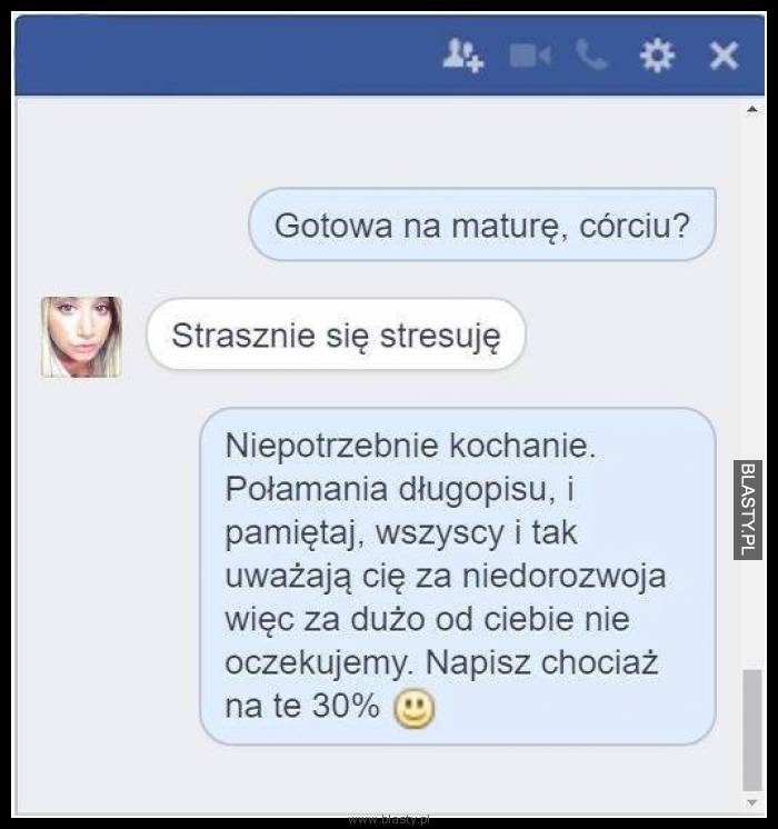 Gotowa na maturę córciu